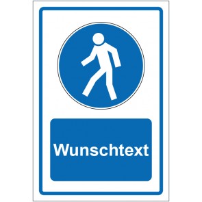 Aufkleber Gebotszeichen Für Fußgänger blau mit WUNSCHTEXT
