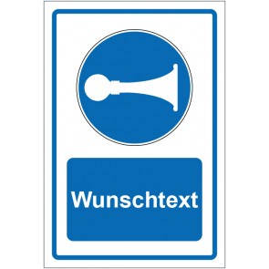 Schild Gebotszeichen Signalhorn Hupen blau mit WUNSCHTEXT · selbstklebend