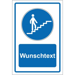 Aufkleber Gebotszeichen Treppe aufwärts blau mit WUNSCHTEXT