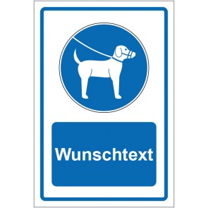 Schild Gebotszeichen Leinen- und Maulkorbpflicht blau mit WUNSCHTEXT
