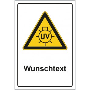 Schild Warnzeichen Warnung vor UV Strahlung mit WUNSCHTEXT