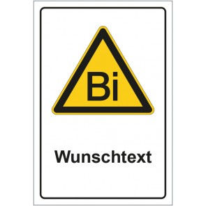 Schild Warnzeichen Warnung vor Bismuth mit WUNSCHTEXT