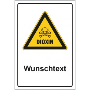 Schild Warnzeichen Warnung vor Dioxin - Schwermetallen mit WUNSCHTEXT · selbstklebend