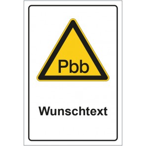 Schild Warnzeichen Warnung vor Polybromierte Biphenyle mit WUNSCHTEXT