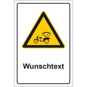Schild Warnzeichen Warnung vor Rikschah-Verkehr mit WUNSCHTEXT · selbstklebend