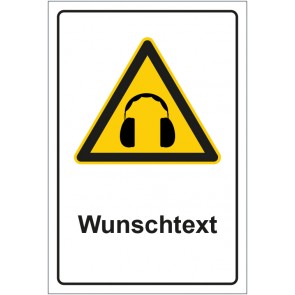 Schild Warnzeichen Hinweiszeichen Achtung, Gehörschutz tragen mit WUNSCHTEXT