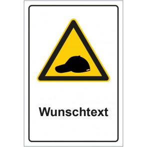 Schild Warnzeichen Hinweiszeichen Achtung, Anstoßkappe tragen mit WUNSCHTEXT