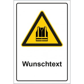 Schild Warnzeichen Hinweiszeichen Achtung, Sicherheitsweste tragen mit WUNSCHTEXT · selbstklebend