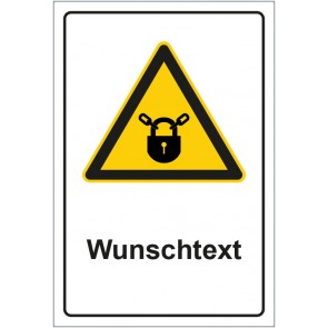 Schild Warnzeichen Hinweiszeichen Achtung, verschlossen halten mit WUNSCHTEXT