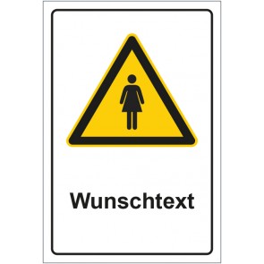 Schild Warnzeichen Piktogramm Frau mit WUNSCHTEXT · selbstklebend