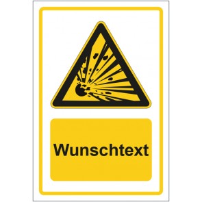 Aufkleber Warnzeichen Warnung vor explosionsgefährlichen Stoffen gelb mit WUNSCHTEXT