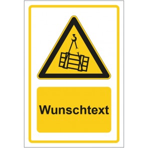 Aufkleber Warnzeichen Warnung vor schwebender Last gelb mit WUNSCHTEXT