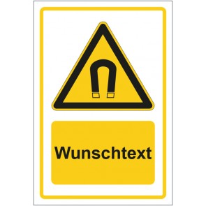 Schild Warnzeichen Warnung vor magnetischem Feld gelb mit WUNSCHTEXT · selbstklebend
