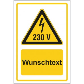 Schild Warnzeichen Warnung vor elektrischer Spannung 230V gelb mit WUNSCHTEXT