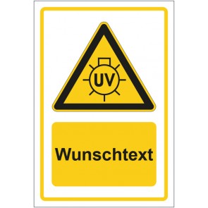 Schild Warnzeichen Warnung vor UV Strahlung gelb mit WUNSCHTEXT