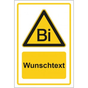 Schild Warnzeichen Warnung vor Bismuth gelb mit WUNSCHTEXT