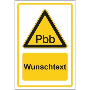 Schild Warnzeichen Warnung vor Polybromierte Biphenyle gelb mit WUNSCHTEXT