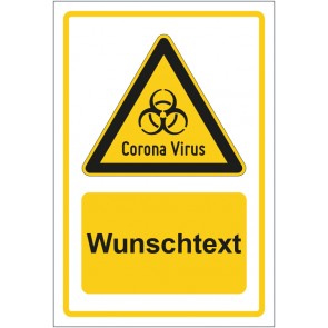 Schild Warnzeichen Warnung vor Corona Virus gelb mit WUNSCHTEXT · selbstklebend