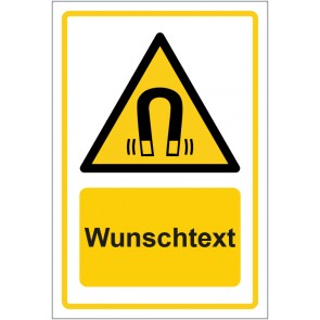 Schild Warnzeichen Warnung vor magnetischem Feld · ISO_7010_W006 gelb mit WUNSCHTEXT · selbstklebend