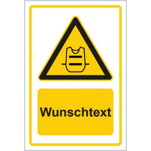 Aufkleber Warnzeichen Hinweiszeichen Achtung, Warnweste tragen gelb mit WUNSCHTEXT · stark haftend
