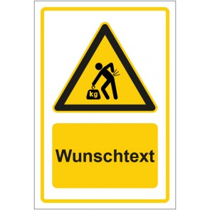 Schild Warnzeichen Hinweiszeichen Achtung, Last richtig heben gelb mit WUNSCHTEXT · selbstklebend